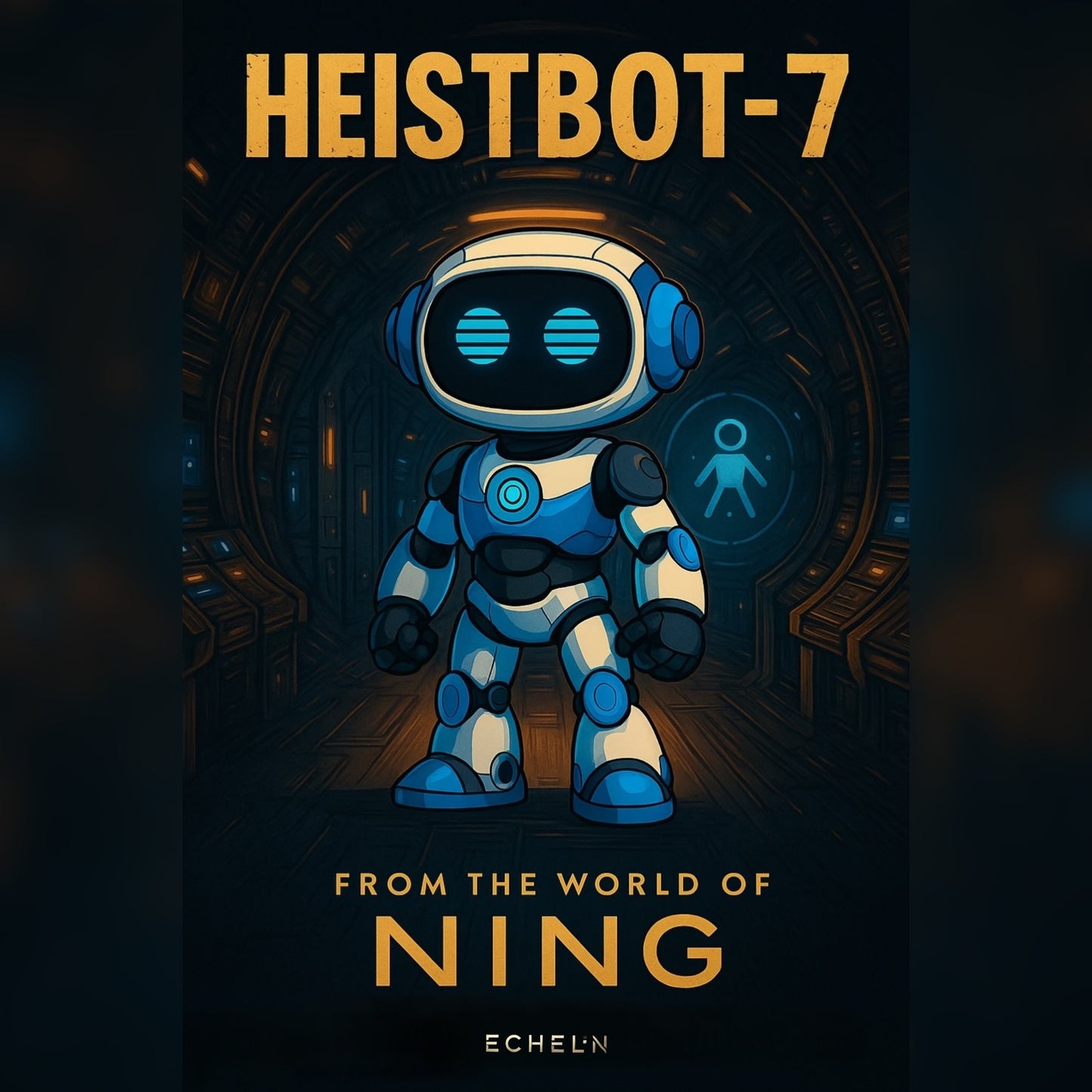 Heistbot-7 (Issue #1)